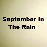 September In The Rain